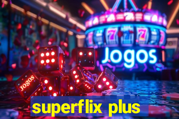 superflix plus